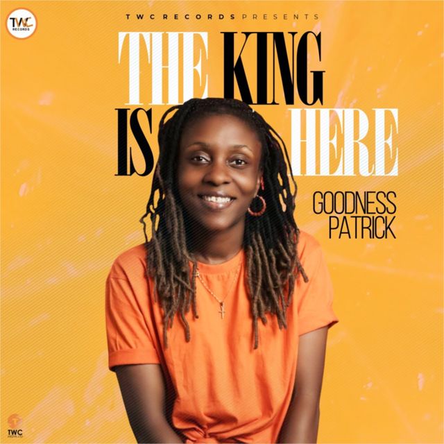 Goodness Patrick - 'The King Is Here (Live)' [Ringtone]