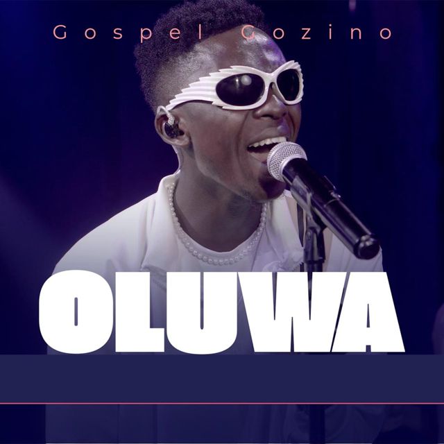 Gospel Gozino - 'Oluwa' [Ringtone]