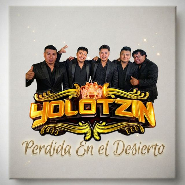 Grupo Yolotzin - 'Perdida En El Desierto (En Vivo)' [Ringtone]