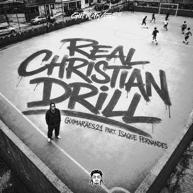 Guimarães21 - 'RealChristianDrill (feat. Isaque Fernandes)' [Ringtone]