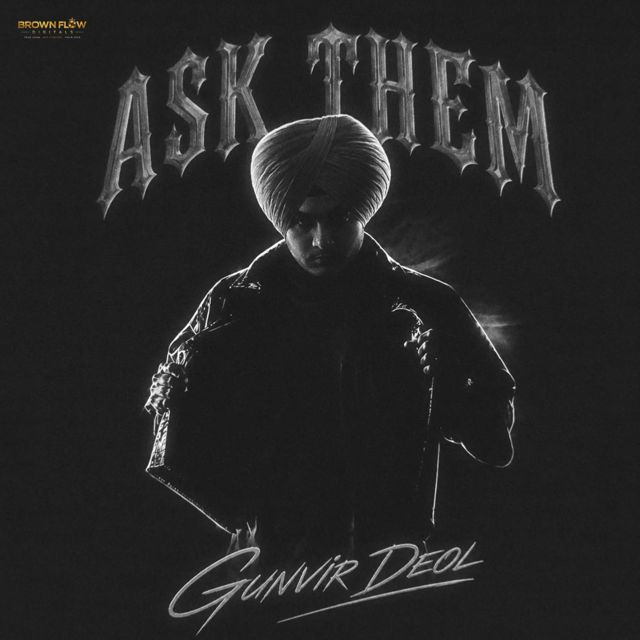 Gunvir Deol - 'Ask Them (feat. C4 Beats)' [Ringtone]