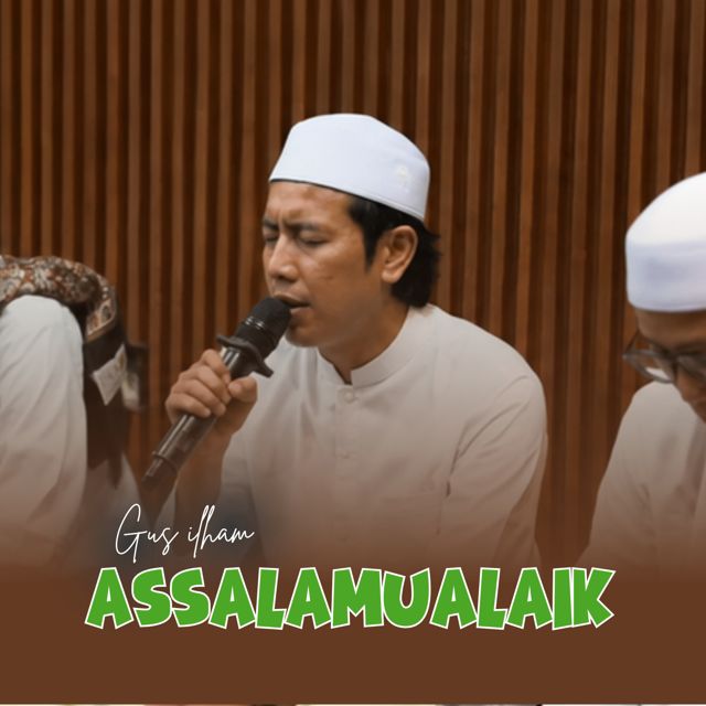 Gus Ilham - 'ASSALAMUALAIK' [Ringtone]