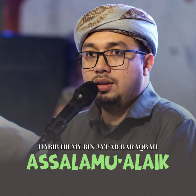 Habib Hilmy Bin Jafar Baraqbah - 'ASSALAMUALAIK' [Ringtone]