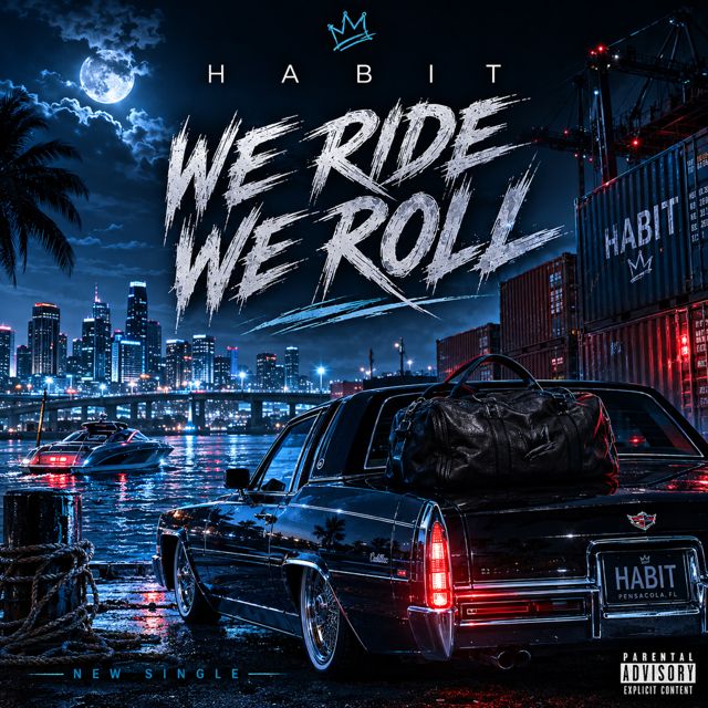 Habit - 'We Ride We Roll' [Ringtone]