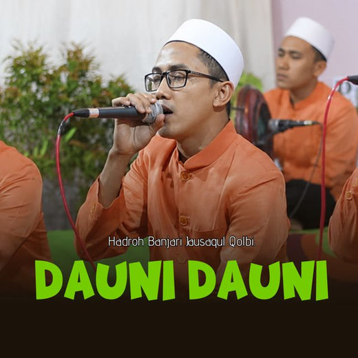 Hadroh Banjari Jausaqul Qolbi - 'DAUNI DAUNI' [Ringtone]