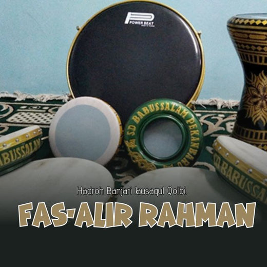 Hadroh Banjari Jausaqul Qolbi - 'FAS-ALIR RAHMAN' [Ringtone]