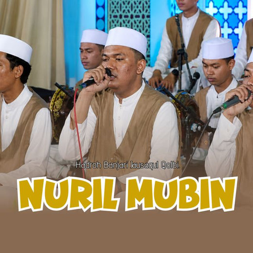 Hadroh Banjari Jausaqul Qolbi - 'NURIL MUBIN' [Ringtone]