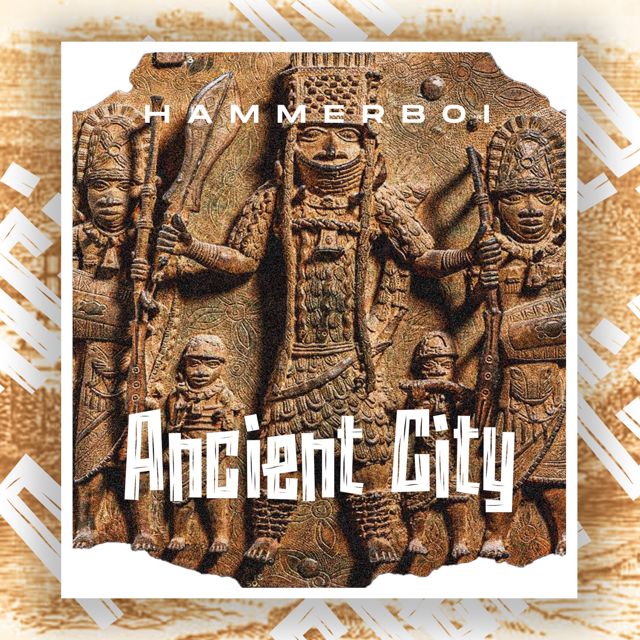 Hammerboi - 'Ancient City' [Ringtone]