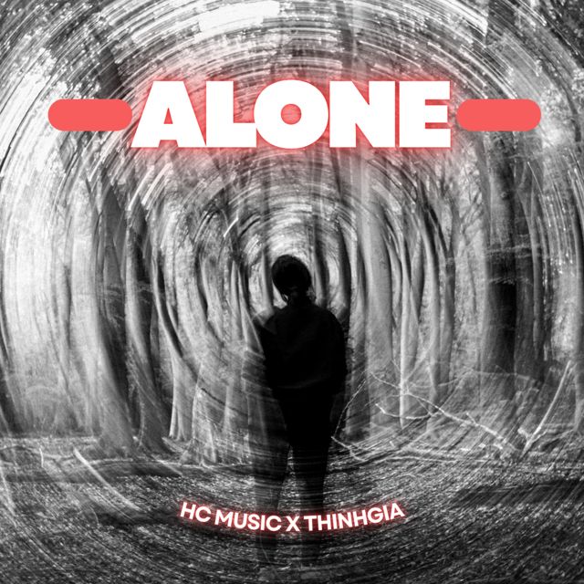 HC MUSIC - 'ALONE (feat. THINHGIA)' [Ringtone]
