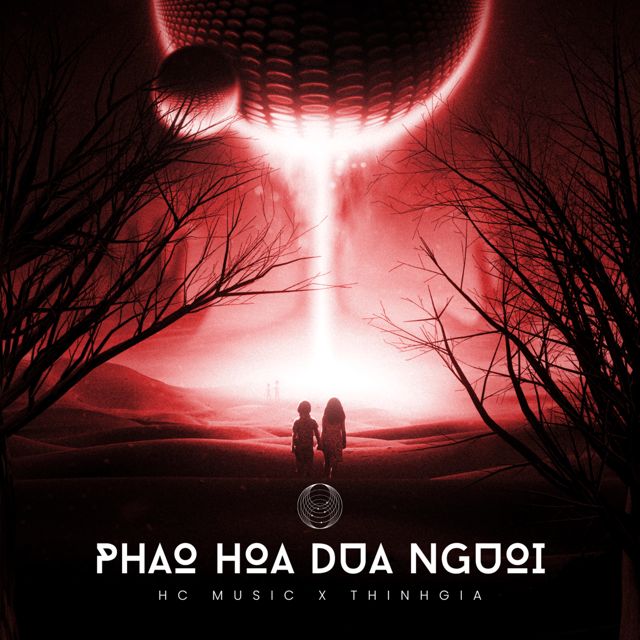 HC MUSIC - 'PHÁO HOA ĐƯA NGƯỜI ĐI (feat. THINHGIA)' [Ringtone]