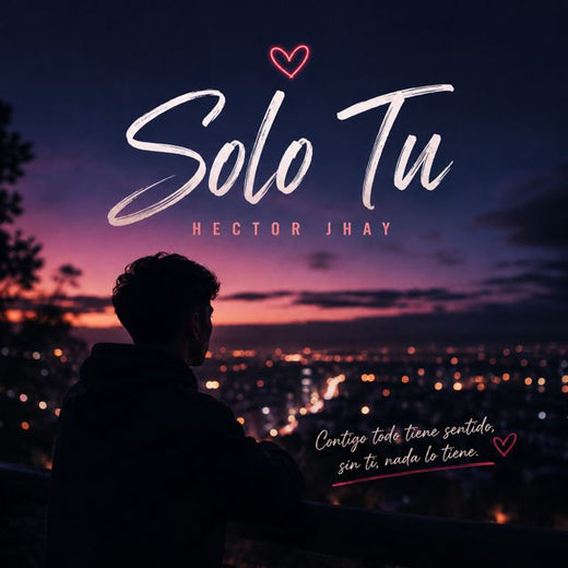 HECTOR JHAY - 'Solo Tu' [Ringtone]
