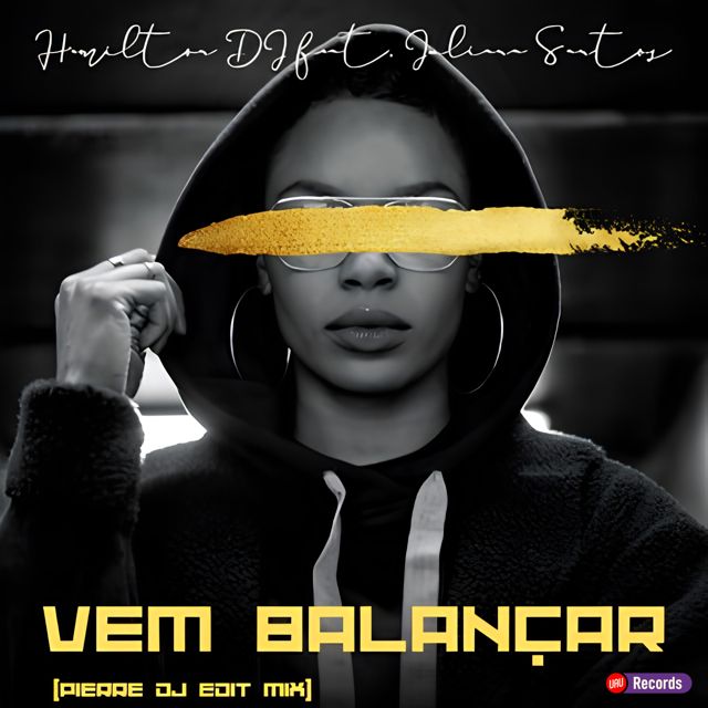Hemilton Dj - 'Vem Balançar (Pierre DJ Edit Mix) (feat. Juliana Santos & Pierre DJ)' [Ringtone]