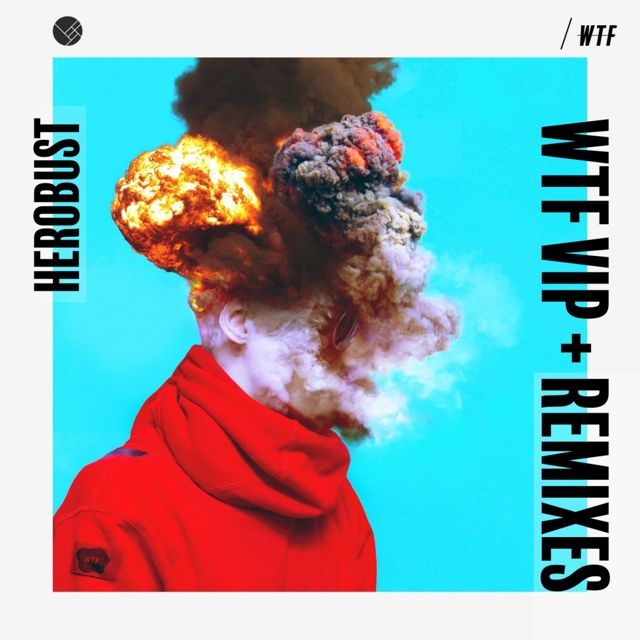 Herobust - 'WTF (PIERCE Remix) (feat. PIERCE)' [Ringtone]