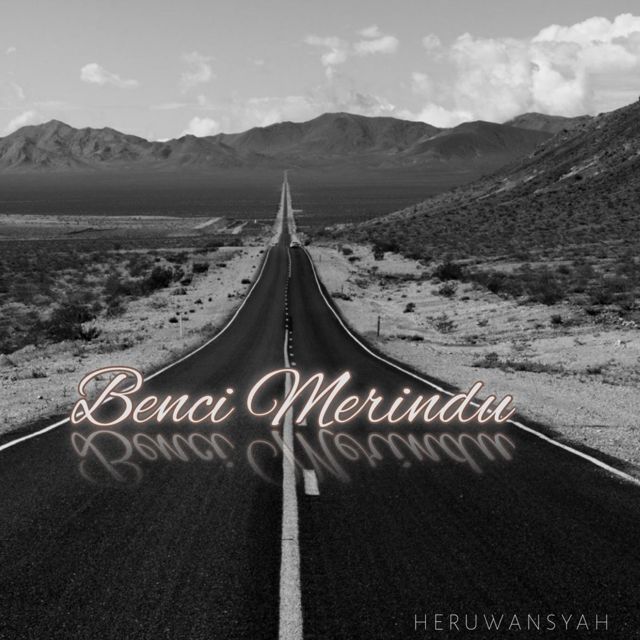 Heruwansyah - 'Benci Merindu' [Ringtone]