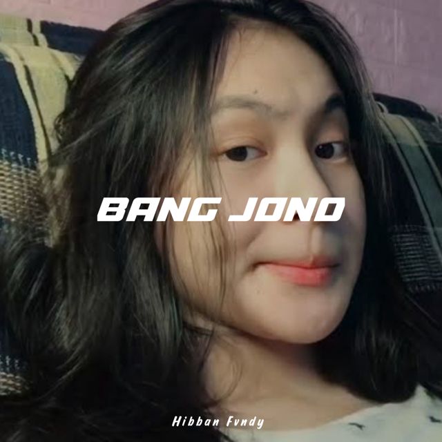 Hibban Fvndy - 'Bang Jono' [Ringtone]