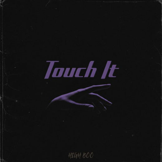 High boo - 'Touch It' [Ringtone]
