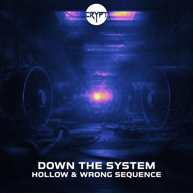 Hollow - 'Down The System (feat. Wrong Sequence)' [Ringtone]