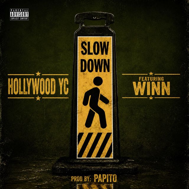Hollywood Yc - 'Slowdown (feat. Winn)' [Ringtone]