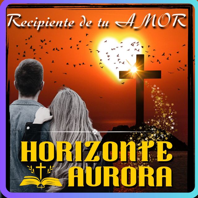 Horizonte Aurora - 'Recipiente de tu amor' [Ringtone]