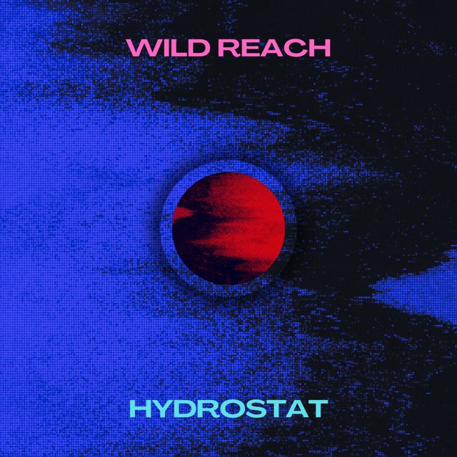 Hydrostat - 'Wild Reach' [Ringtone]