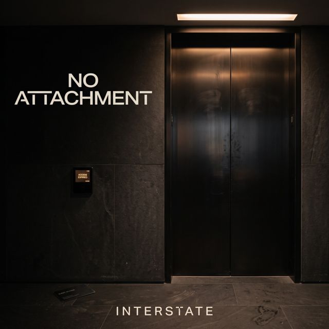 Interstate - 'No Attachment' [Ringtone]
