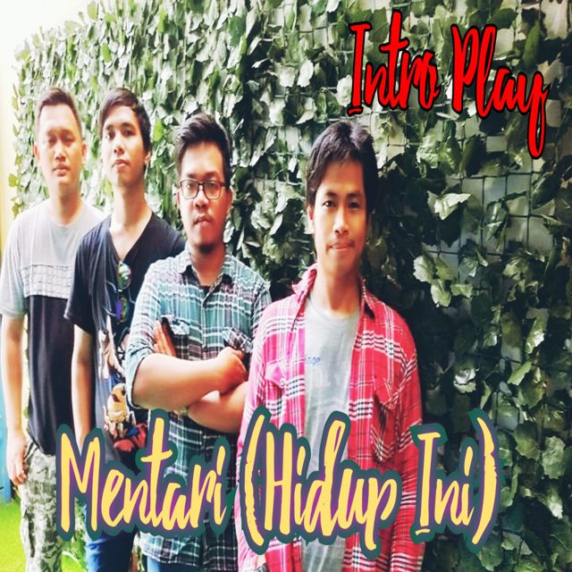 Intro Play - 'Mentari (Hidup Ini)' [Ringtone]