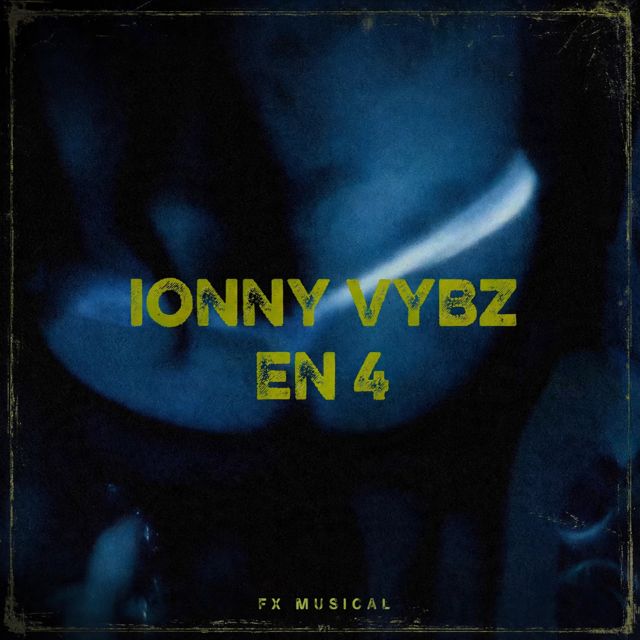 Ionny Vybz - 'EN 4 (feat. FXMUSICAL)' [Ringtone]