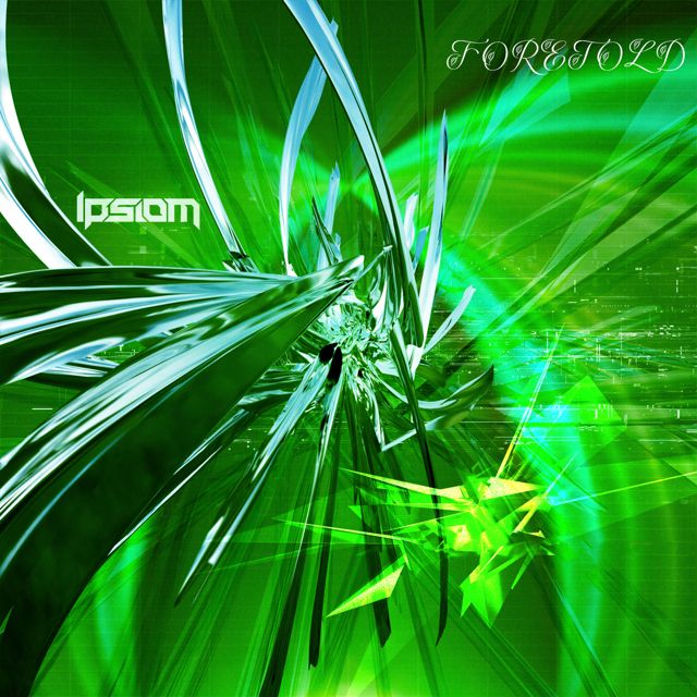 Ipsiom - 'Foretold' [Ringtone]