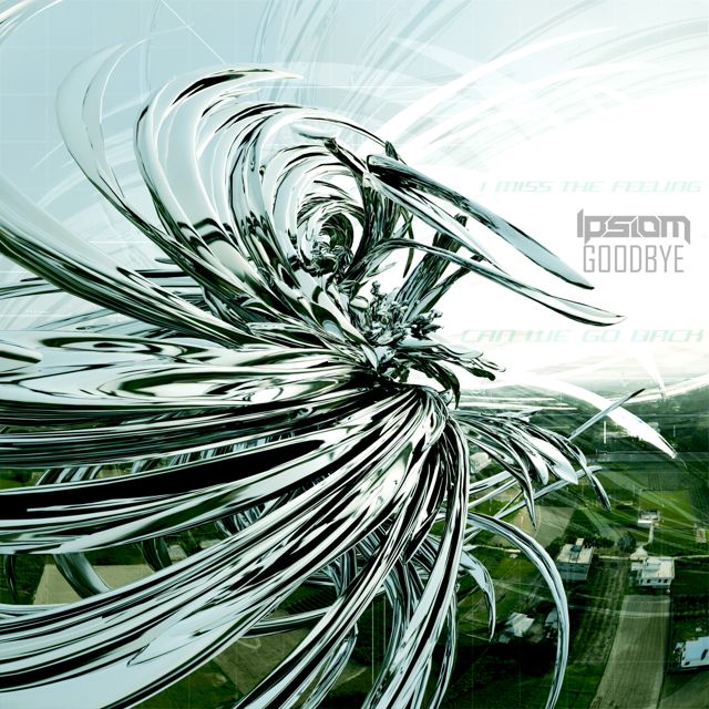 Ipsiom - 'Goodbye' [Ringtone]
