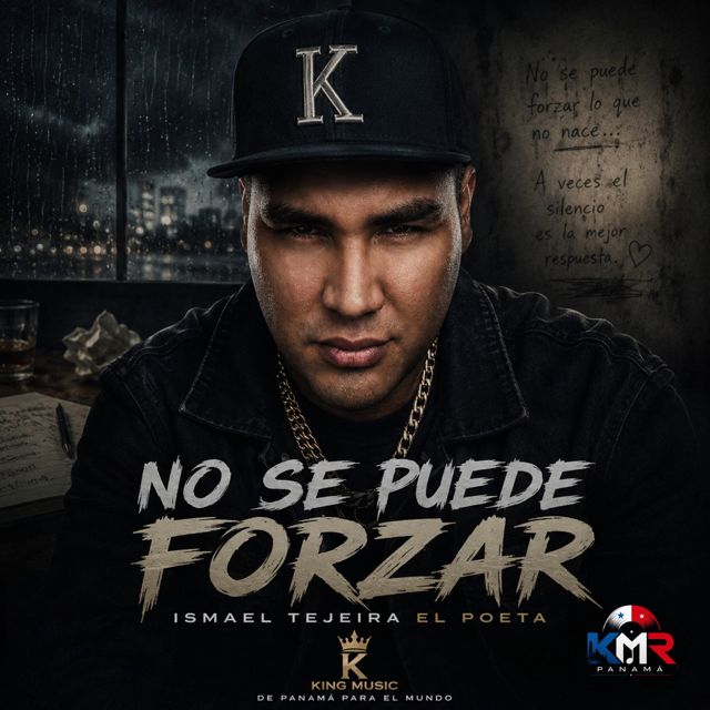 Ismael tejeira - 'NO SE PUEDE FORZAR' [Ringtone]