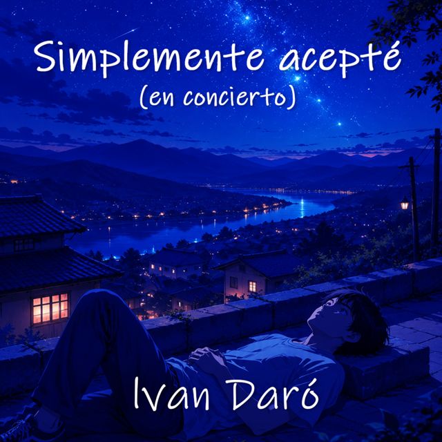 Ivan Daró - 'Simplemente acepté (En concierto)' [Ringtone]