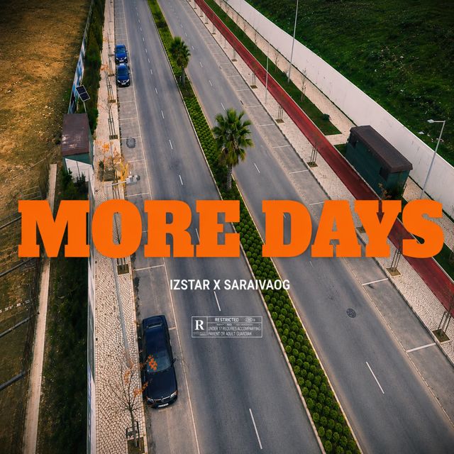 IZStar - 'More days (feat. SaraivaOG)' [Ringtone]