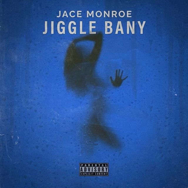 Jace Monroe - 'Jiggle Bany' [Ringtone]