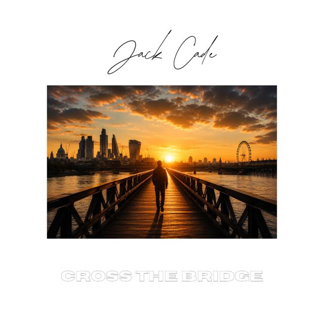 Jack Cade - 'Cross The Bridge' [Ringtone]