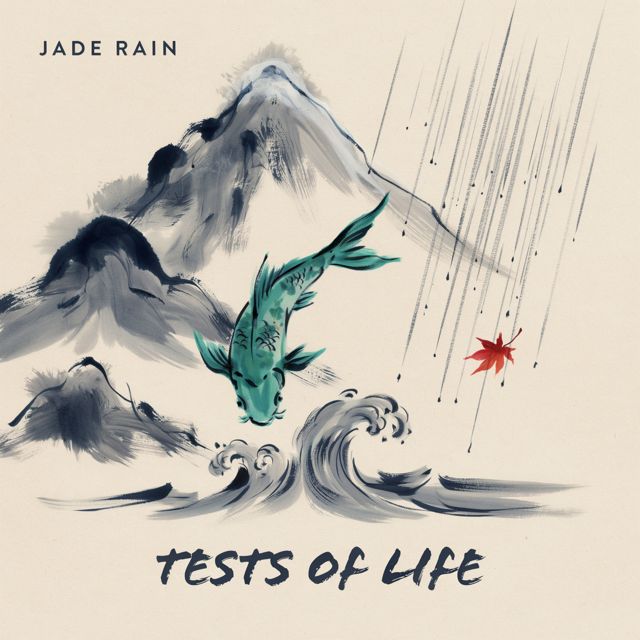 Jade Rain - 'Tests Of Life' [Ringtone]