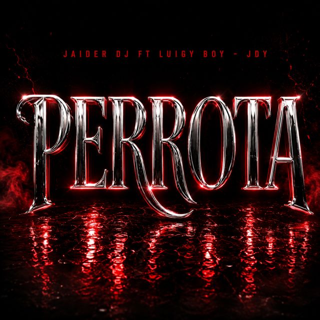 Jaider Dj - 'Perrota (feat. Jdy & Luigy Boy)' [Ringtone]
