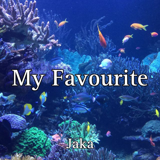 Jaka - 'My Favourite' [Ringtone]