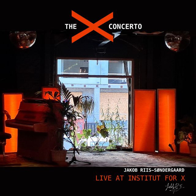 Jakob Riis-Søndergaard - 'The X Concerto (Live at Institut for X)' [Ringtone]