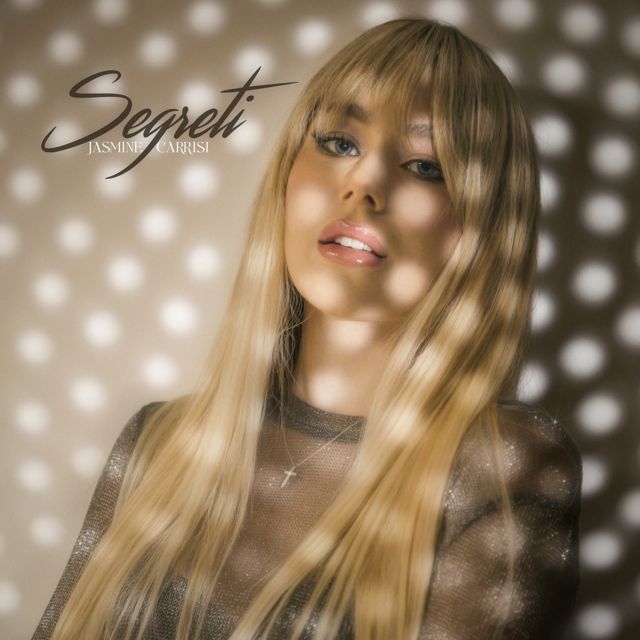 Jasmine Carrisi - 'Segreti (feat. Blame)' [Ringtone]