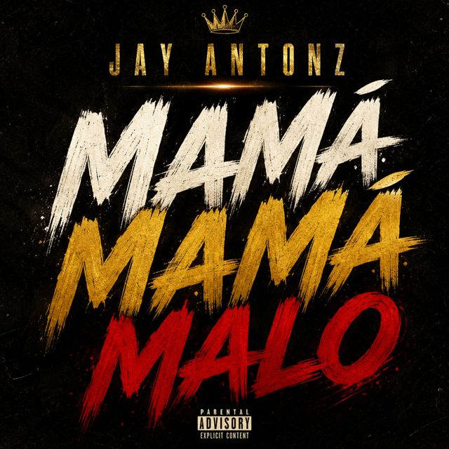 Jay Antonz - 'Mama mama malo' [Ringtone]