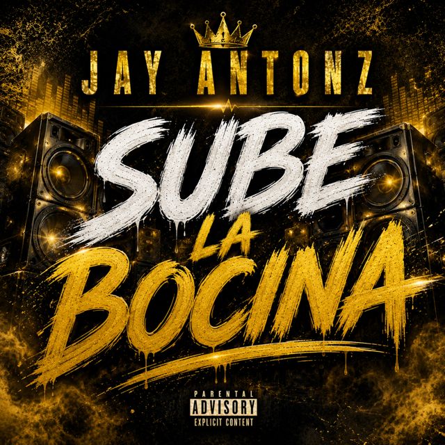 Jay Antonz - 'SUBE LA BOCINA' [Ringtone]
