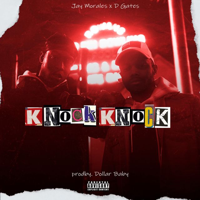 Jay Morales - 'Knock Knock (feat. D Gatez)' [Ringtone]