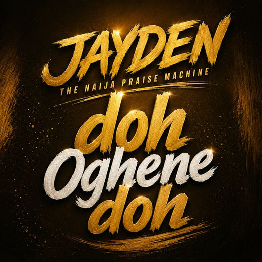 Jayden The Naija Praise Machine - 'Doh Oghene Doh' [Ringtone]