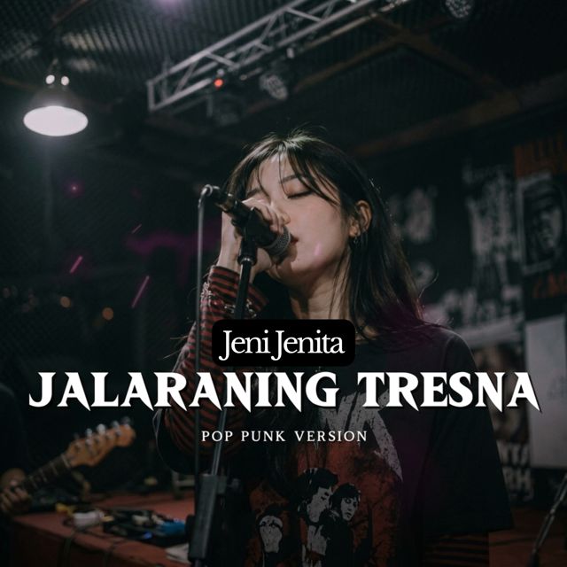 Jeni Jenita - 'Jalaraning Tresna (Pop Punk)' [Ringtone]