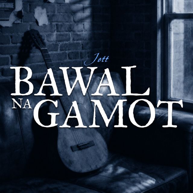JETT - 'Bawal Na Gamot' [Ringtone]