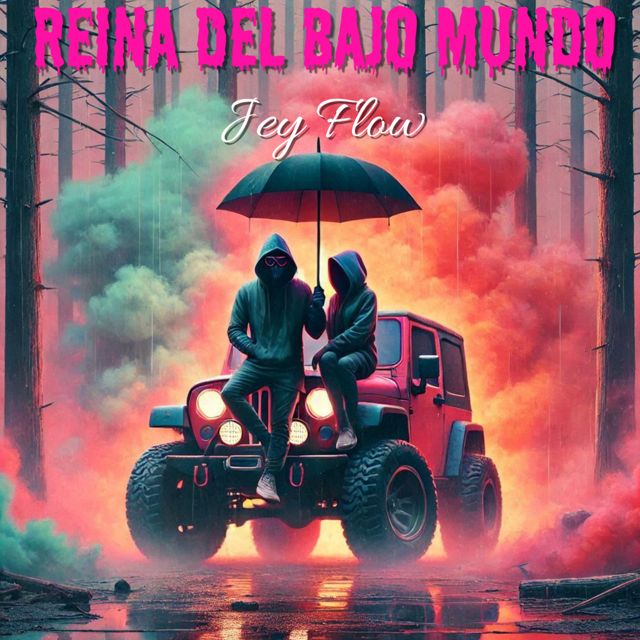 Jey flow - 'Reina del Bajo Mundo' [Ringtone]