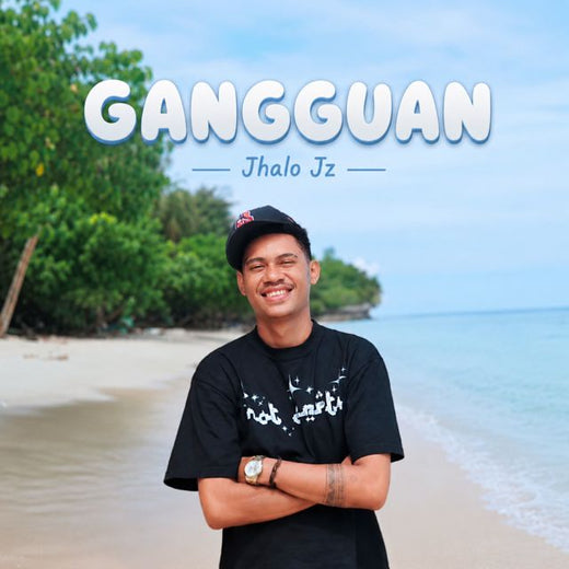 Jhalo Jz - 'GANGGUAN' [Ringtone]