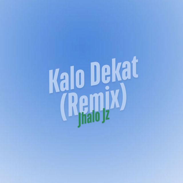 Jhalo Jz - 'Kalo Dekat (Remix) (feat. Hendrik Ekstrada)' [Ringtone]