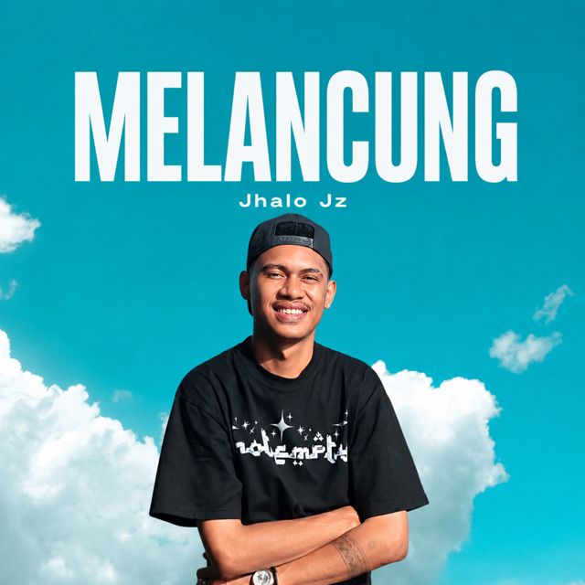 Jhalo Jz - 'MELANCUNG' [Ringtone]