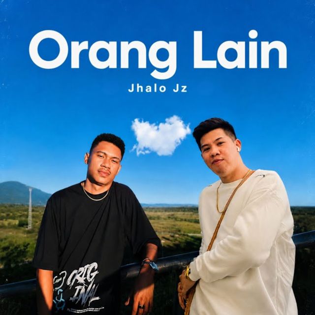 Jhalo Jz - 'ORANG LAIN' [Ringtone]